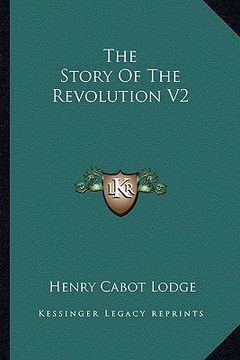 portada the story of the revolution v2 (en Inglés)