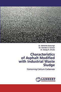 portada Characteristics of Asphalt Modifiedwith Industrial Waste Sludge: Containing Calcium Carbonate (in English)