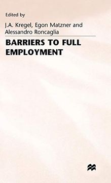 portada Barriers to Full Employment: Papers From a Conference Sponsored by the Labour Market Policy Section of the International Institute of Management of the Wissenschaftszentrum of Berlin (in English)