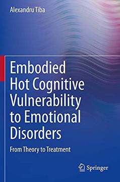 portada Embodied Hot Cognitive Vulnerability to Emotional Disorders​: From Theory to Treatment​ (in English)