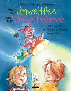 portada Von der Umweltfee und dem Umweltschreck (in German)