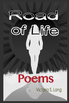 portada Road of Life: Inspirational Poems (en Inglés)