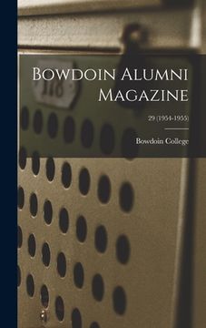 portada Bowdoin Alumni Magazine; 29 (1954-1955) (en Inglés)