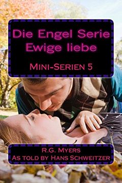 portada Die Engel Serie: Ewige liebe: Volume 5 (Mini serien)