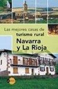 portada Las Mejores Casas de Turismo Rural: Navarra y Rioja