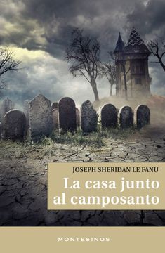 portada La Casa Junto al Camposanto (in Spanish)