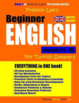 portada Preston Lee's Beginner English Lesson 21 - 40 For Turkish Speakers (British) (in English)