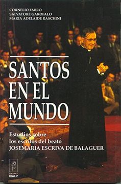 portada Santos en el Mundo. Estudios sobre los escritos del Beato Josemaria Es (Libros sobre el Opus Dei) (in Spanish)