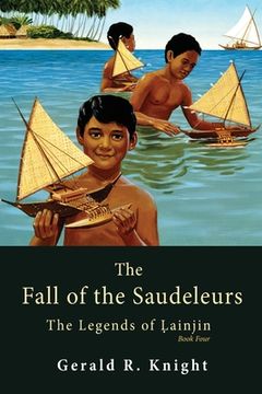portada The Fall of the Saudeleurs (in English)