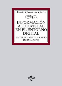 portada Información Audiovisual en el Entorno Digital: La Televisión y la Radio Informativa (in Spanish)