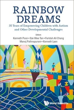 portada Rainbow Dreams: 35 Years of Empowering Children with Autism and Other Developmental Challenges (en Inglés)