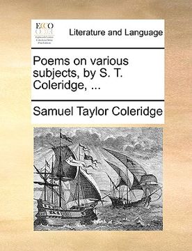 portada poems on various subjects, by s. t. coleridge, ... (en Inglés)