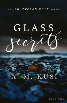 portada Glass Secrets: Shattered Cove Series Book 2 (en Inglés)