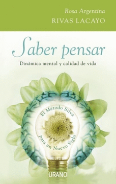 portada Saber Pensar: Dinamica Mental y Calidad de Vida; El Metodo Silva Para un Nuevo Siglo (Spanish Edition) (in Spanish)