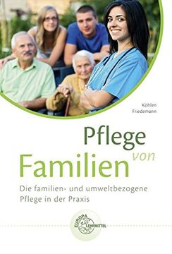 portada Pflege von Familien: Die Familien- und Umweltbezogene Pflege in der Praxis (en Alemán)