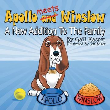 portada Apollo and Winslow: A New Addition to the Family (en Inglés)