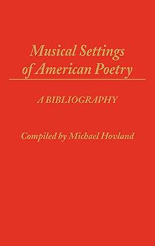 portada Musical Settings of American Poetry: A Bibliography (Music Reference Collection) (en Inglés)