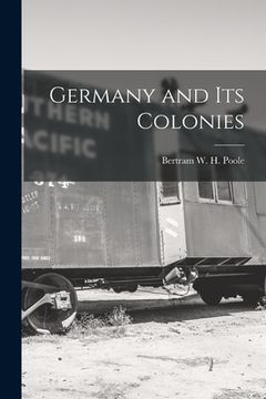 portada Germany and Its Colonies (en Inglés)