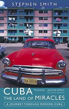 portada Cuba: The Land of Miracles: A Journey Through Modern Cuba 