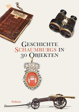 portada Geschichte Schaumburgs in 30 Objekten (en Alemán)