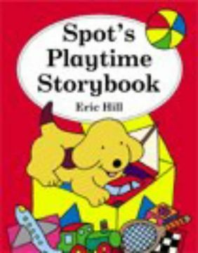 portada Spot's Playtime Storybook 