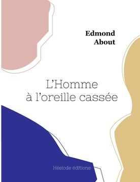 portada L'Homme à l'oreille cassée (en Francés)