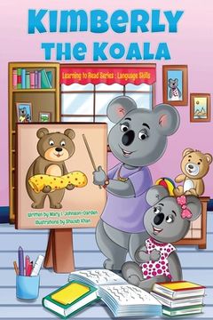 portada Kimberly the Koala Learning to Read Series: Language (en Inglés)