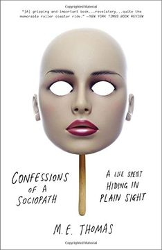 portada Confessions of a Sociopath: A Life Spent Hiding in Plain Sight (in English)