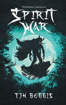 portada The Hirono Chronicles: Spirit war (en Inglés)