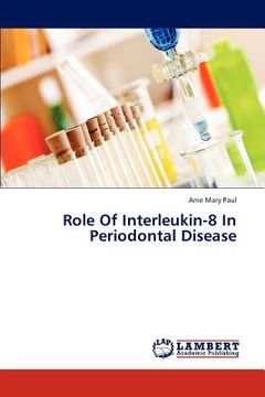 portada role of interleukin-8 in periodontal disease (en Inglés)