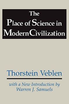 portada the place of science in modern civilization (in English)