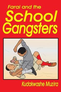 portada Farai and the School Gangsters (The Diary of the New Kid) (en Inglés)