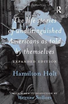 portada The Life Stories of Undistinguished Americans as Told by Themselves: Expanded Edition (in English)