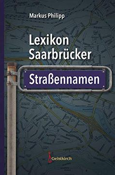 portada Lexikon Saarbrücker Straßennamen (en Alemán)
