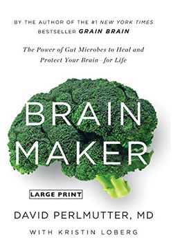 portada Brain Maker: The Power of gut Microbes to Heal and Protect Your Brain - for Life 
