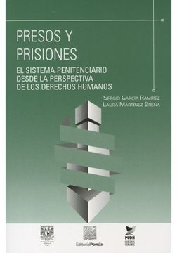portada Presos y Prisiones. El Sistema Penitenciario Desde la Perspectiva de los Derechos Humanos (in Spanish)