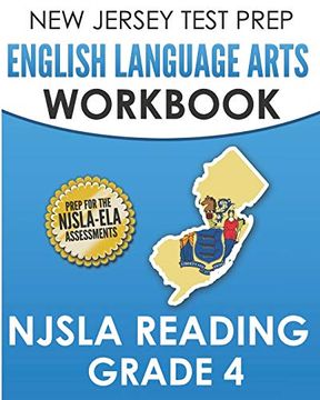 portada New Jersey Test Prep English Language Arts Workbook Njsla Reading Grade 4: Preparation for the Njsla-Ela 