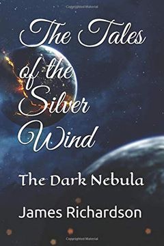 portada The Tales of the Silver Wind: The Dark Nebula (in English)