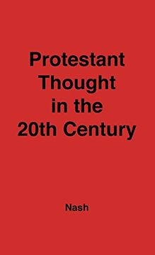 portada Protestant Thought in the Twentieth Century: Whence & Whither? 