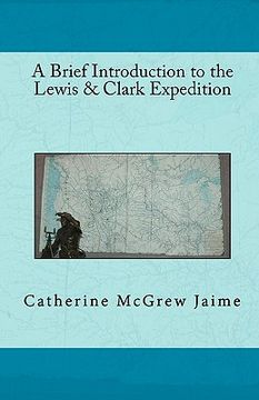 portada a brief introduction to the lewis & clark expedition (en Inglés)