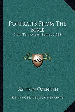 portada portraits from the bible: new testament series (1863) (en Inglés)