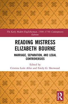 portada Reading Mistress Elizabeth Bourne: Marriage, Separation, and Legal Controversies (The Early Modern Englishwoman, 1500-1750: Contemporary Editions) 
