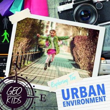 portada Exploring the Urban Environment (Geo-Kids) (in English)