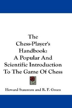 portada the chess-player's handbook: a popular and scientific introduction to the game of chess