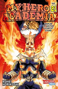 portada My Hero Academia 21: Die Erste Auflage Immer mit Glow-In-The-Dark-Effekt auf dem Cover! Yeah! (en Alemán)