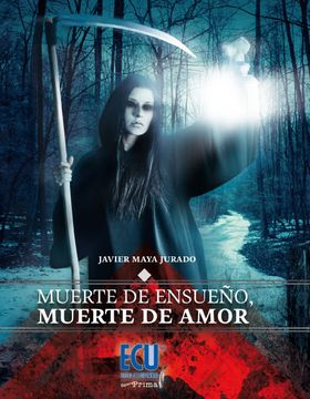 portada Muerte De Ensueño, Muerte De Amor (in Spanish)