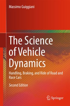 portada The Science of Vehicle Dynamics: Handling, Braking, and Ride of Road and Race Cars