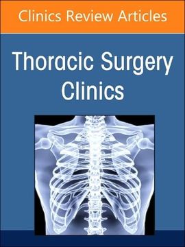 portada Robotic Thoracic Surgery, an Issue of Thoracic Surgery Clinics (Volume 33-1) (The Clinics: Surgery, Volume 33-1) (en Inglés)