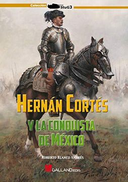 portada Hernán Cortés y la Conquista de México: 000000000000000 (Stug3)