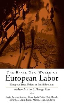 portada The Brave new World of European Labor: European Trade Unions at the Millennium (in English)